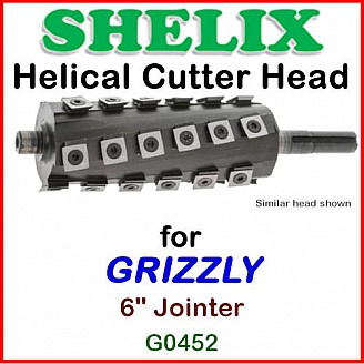SHELIX for GRIZZLY 6'' Jointer, G0452
