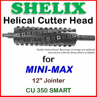 SHELIX for MINI-MAX 12'' Jointer, CU 350 SMART