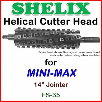 SHELIX for MINI-MAX 14'' Jointer, FS-35