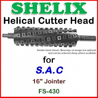 SHELIX for S.A.C. 16'' Jointer, FS-430