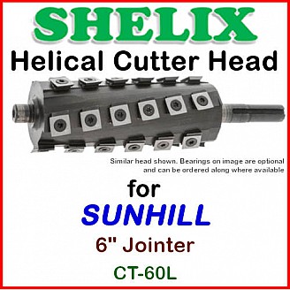 SHELIX for SUNHILL 6'' Jointer, CT-60L