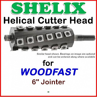 SHELIX for WOODFAST 6'' Jointer