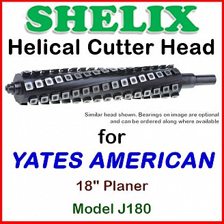 SHELIX for YATES AMERICAN 18'' Planer, Model J180